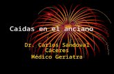Caidas en el anciano Dr. Carlos Sandoval Cáceres Médico Geriatra.