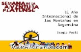 El Año Internacional de las Montañas en Argentina Sergio Paoli.