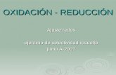 OXIDACIÓN - REDUCCIÓN Ajuste redox ejercicio de selectividad resuelto junio A-2007.