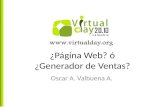 ¿Página Web? ó ¿Generador de Ventas? Oscar A. Valbuena A.