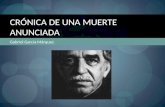 Gabriel García Márquez CRÓNICA DE UNA MUERTE ANUNCIADA.