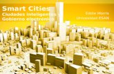 Smart Cities Ciudades inteligentes y Gobierno electrónico Eddie Morris Univesidad ESAN.