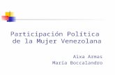 Participación Política de la Mujer Venezolana Aixa Armas María Boccalandro.