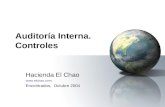Auditoría Interna. Controles Hacienda El Chao  Encontrados, Octubre 2004.