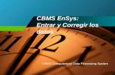 CBMS EnSys: Entrar y Corregir los datos CBMS Computerized Data Processing System.