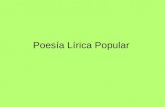 Poesía Lírica Popular. Aquí tenemos un ejemplo de jarcha.