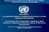 La cooperación bilateral y multilateral para afrontar el crimen organizado transnacional Oficina de Asuntos de Desarme de las Naciones Unidas (UNODA)