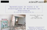 Aprendizajes en torno a la investigación de desastres en bibliotecas El caso del terremoto de Ica Alejandro Ponce San Román aponcesr@gmail.com .