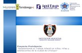 Federación Iberoamericana de Asociaciones de Personas Adultas Mayores INSTITUCIÓN EDUCATIVA AUGUSTO SALAZAR BONDY Proyecto Proinfancia: Desalentando el.