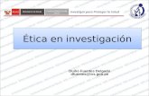 Ética en investigación Duilio Fuentes Delgado dfuentes@ins.gob.pe.