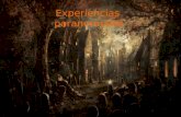 Experiencias paranormales. Índice Creencia en fenómenos paranormales Programas TV paranormales Experimentación paranormal Tipo de experiencia Gusto por.