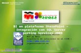 BI en plataforma SharePoint – Integración con SQL Server Reporting Services 2008 Juan Carlos González Martín MVP de MOSS Arquitecto de soluciones en el.