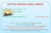 Programa de capacitación de Lectio Divina para Niños promovido por Fundación Ramón Pané Inc. Presidente Honorario: Cardenal Oscar Rodríguez Madariaga.