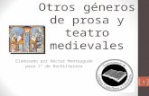 Otros géneros de prosa y teatro medievales
