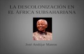 La descolonización en el áfrica subsahariana y austral