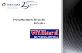 Presenta nueva línea de baterías. Benco S.A representante exclusivo para el Uruguay de BATERIAS WILLARD y su fabricante Unionbat S.A. presentan una nueva.