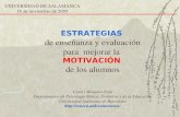 ESTRATEGIAS de enseñanza y evaluación para mejorar la MOTIVACIÓN de los alumnos Carles Monereo Font Departamento de Psicología Básica, Evolutiva y de la.