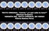 TEXTO ORIGINAL: Cuento ¿A qué sabe la luna? (Michael Grejniec) VERSIÓN DEL TEXTO ORIGINAL EN VERSO Fátima Batista Pérez.