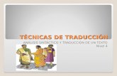 TÉCNICAS DE TRADUCCIÓN ANÁLISIS SINTÁCTICO Y TRADUCCIÓN DE UN TEXTO Nivel 4.