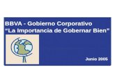 BBVA - Gobierno CorporativoLa Importancia de Gobernar Bien Junio 2005.