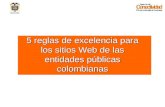5 reglas de excelencia para los sitios Web de las entidades públicas colombianas.