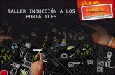 TALLER INDUCCIÓN A LOS PORTÁTILES. Es una modalidad de dotación del programa Medellín Digital, con la cual se logra romper con la inmovilidad de los espacios.