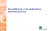 Eurotherm y la Industria farmacéutica. Soluciones ideales para aplicaciones como: Laboratorios de producción a escala: Reactores, Bio-reactores, etc.