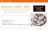 Boletín XXXVI 2011 Entra en el punto de encuentro para antiguos alumnos de la escuela de negocio de la Universidad Pontificia de Comillas Abril 2011 Actividades.