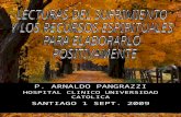 P. ARNALDO PANGRAZZI HOSPITAL CLINICO UNIVERSIDAD CATOLICA SANTIAGO 1 SEPT. 2009.