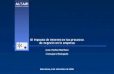 ALTAIR Management Consultants El impacto de Internet en los procesos de negocio en la empresa Barcelona, 2 de diciembre de 2002 Juan Carlos Martínez Consejero.