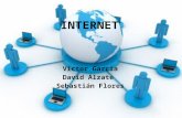 Víctor García David Álzate Sebastián Flores. Internet es un conjunto descentralizado de redes de comunicación interconectadas que utilizan la familia.