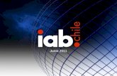 Junio 2011. ¿Qué es IAB? IAB (Interactive Advertising Bureau) – Agrupación de empresas de publicidad interactiva Es una asociación gremial a nivel mundial,
