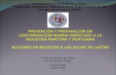1ª Convención Hemisférica sobre Protección Ambiental Portuaria de la Organización de los Estados Americanos (OEA) 21 al 25 de Julio del 2009 Foz de Iguazú,