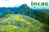 incas ¿Cómo se gobernaba? El imperio incaico estaba gobernado por el Inca, que habitaba en su capital. El inca era considerado el representante del dios.
