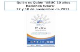Quién es Quién "ABUC 10 años haciendo futuro" 17 y 18 de noviembre de 2011.