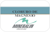CLORURO DE MAGNESIO CLORURO DE MAGNESIO MINERALIN CON REGISTRO INVIMA EL PRIMER CLORURO DE MAGNESIO EN TABLETAS EL PRIMER CLORURO DE MAGNESIO EN TABLETAS.