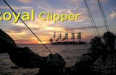 Royal Clipper El Royal Clipper es un velero de cinco mástiles, con 134 metros de eslora, tiene capacidad para 227 pasajeros y 106 tripulantes y es el.