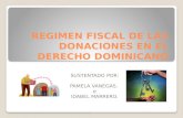 Regimen fiscal de las donaciones en el derecho dominicano (1)