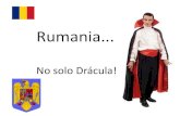 Rumania - no solo Dracula