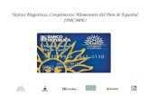 Tarjeta Magnética, Complemento Alimentario del Plan de Equidad (TMCAPE)
