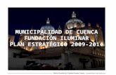 MUNICIPALIDAD DE CUENCA FUNDACIÓN ILUMINAR PLAN ESTRATÉGICO 2009-2014.