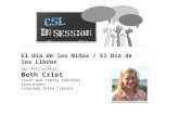 CSL In Session- El Día de los Niños / El Día de los Libros