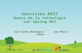 SEMINARIO: Servicios REST. Bases de la tecnología y soporte con Spring MVC