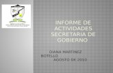 INFORME DE ACTIVIDADES SECRETARIA DE GOBIERNO DIANA MARTINEZ BOTELLO AGOSTO DE 2010.