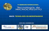 IV SEMINARIO INTERNACIONAL BNCR: TECNOLOGÍA EN MICROFINANZAS COSTA RICA, NOVIEMBRE 2003.