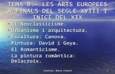 Tema 8.- Arts europees finals XVIII inicis XIX