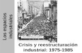 GEO 06.C. Crisis y reconversión industrial