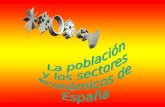 Tema 14 La población y los sectores económicos de España
