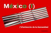 México patrimonio de la humanidad