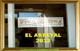 Los buenos deseos a la ENTRADA del C.S.P.M. EL ARBEYAL 2012 EL ARBEYAL 2012.